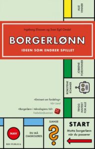 Forsiden til boken "Borgerlønn. Ideen som endrer spillet"